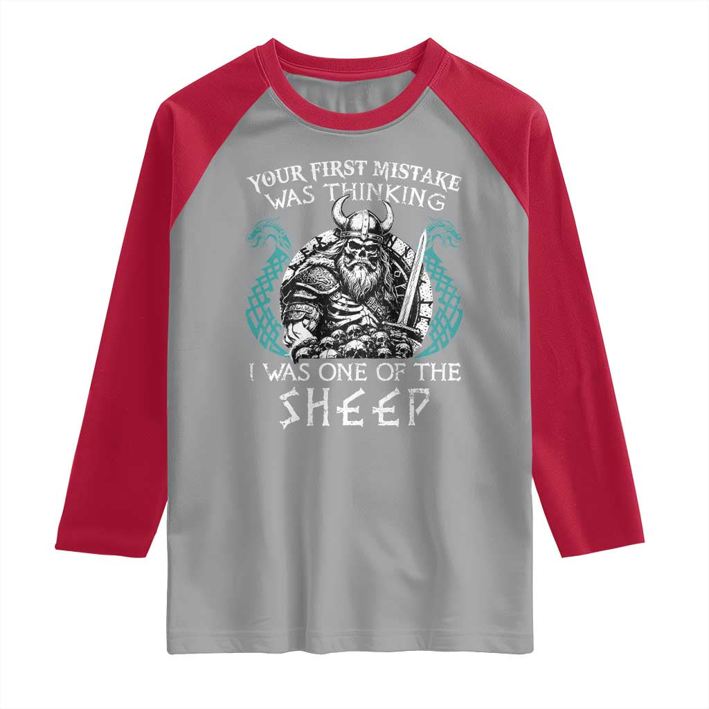 Viking Your First Mistake Was Thinking I Was One Of The Sheep Raglan Shirt Viking Warrior TS11 Sport Gray Red Print Your Wear