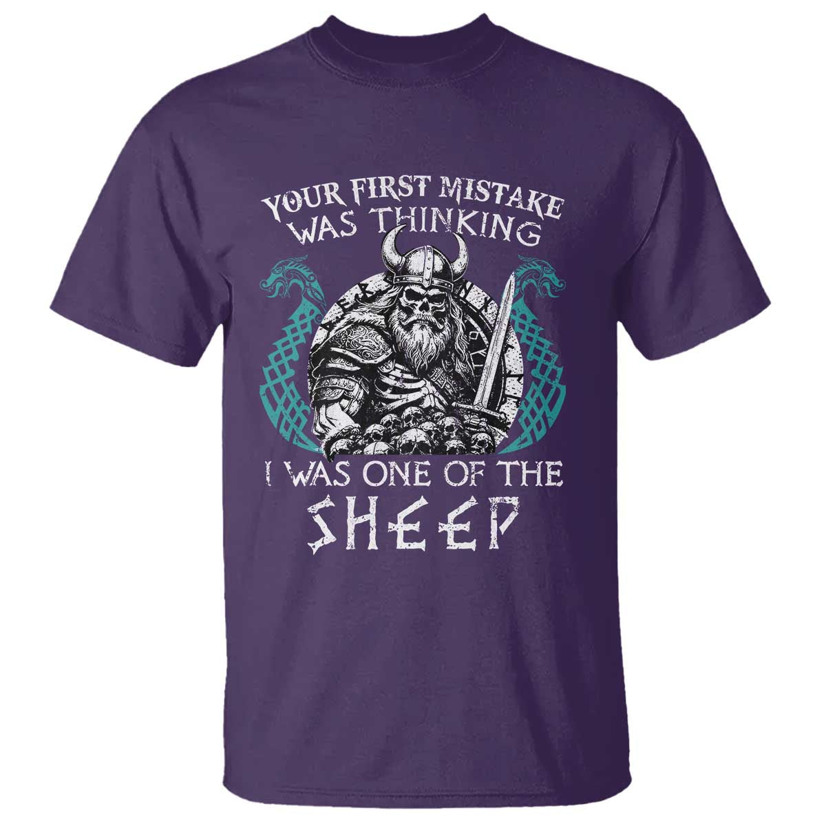 Viking Your First Mistake Was Thinking I Was One Of The Sheep T Shirt Viking Warrior TS11 Purple Print Your Wear
