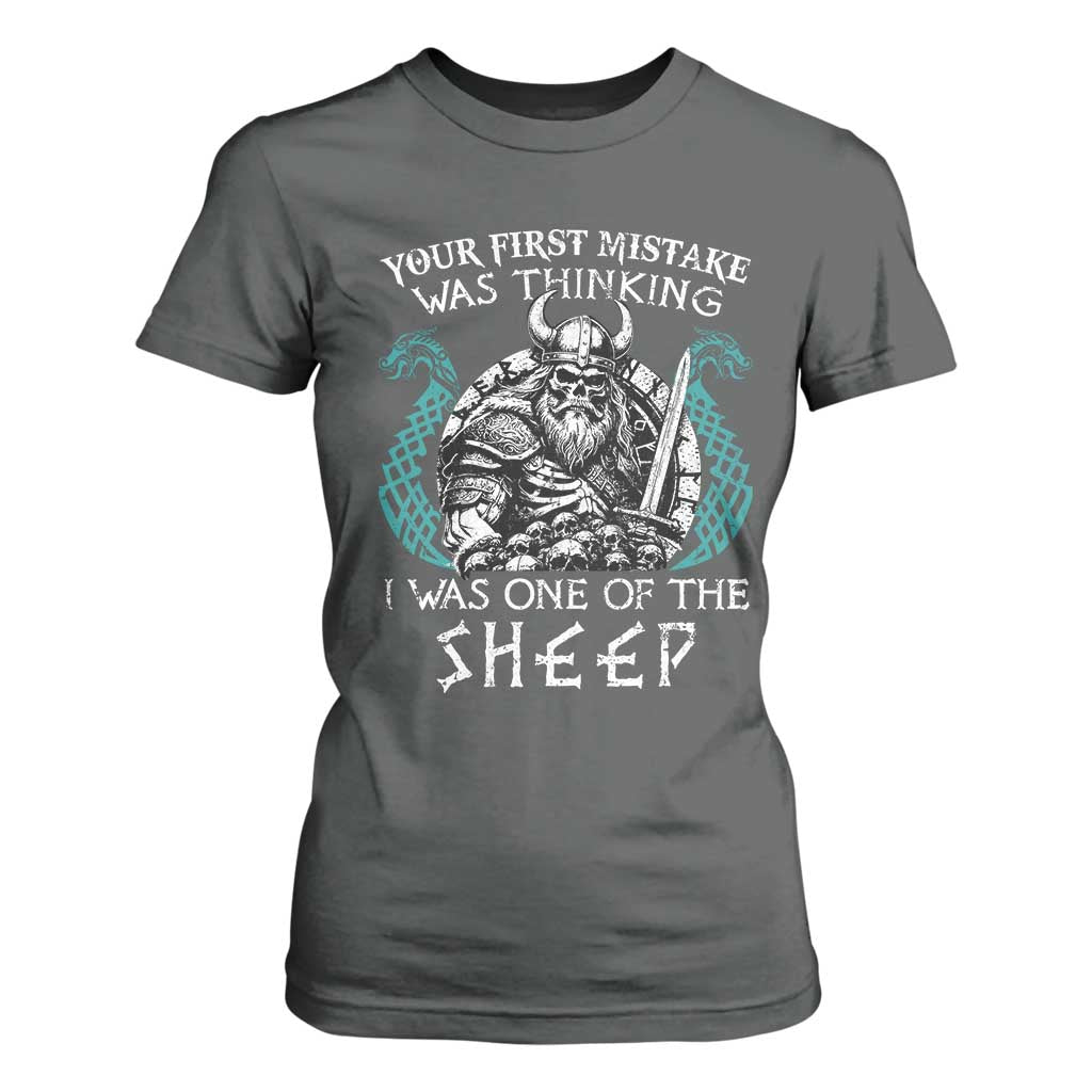 Viking Your First Mistake Was Thinking I Was One Of The Sheep T Shirt For Women Viking Warrior TS11 Dark Heather Print Your Wear