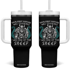 Viking Your First Mistake Was Thinking I Was One Of The Sheep Tumbler With Handle Viking Warrior TS11 One Size: 40 oz Black Print Your Wear