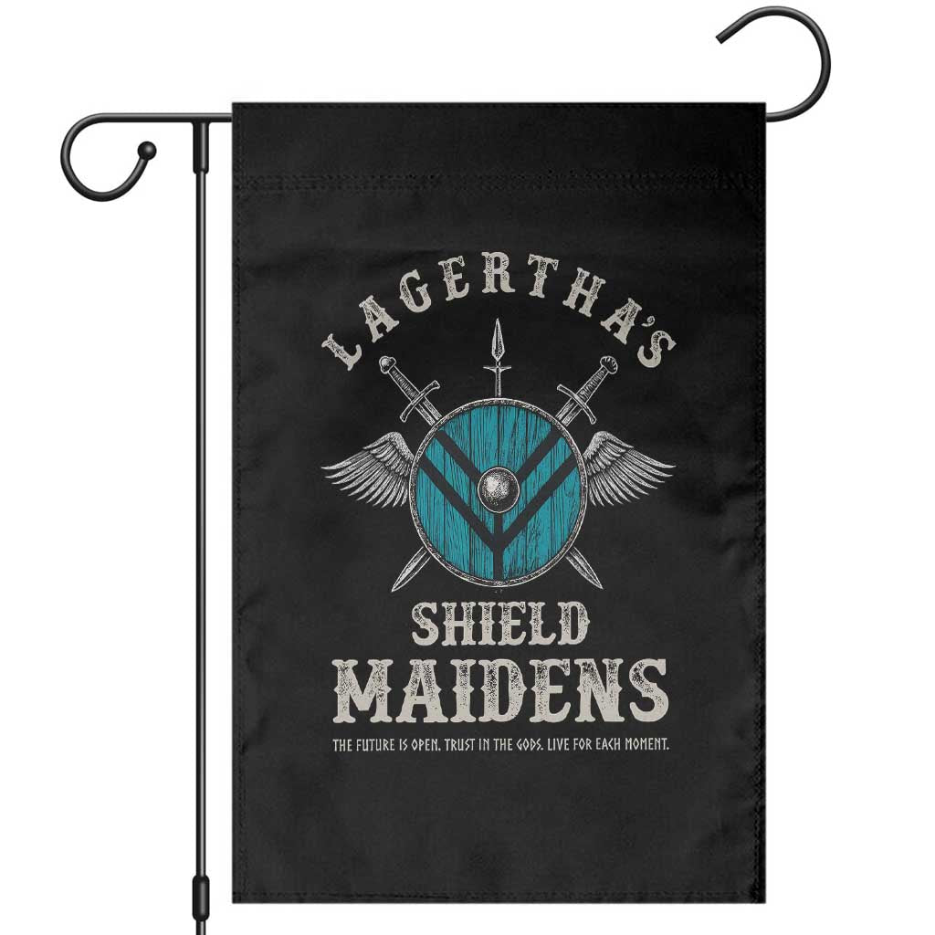Lagertha's Shield Maidens Garden Flag The Future Is Open Trust In The Gods Viking Warrior TS11 Black Print Your Wear