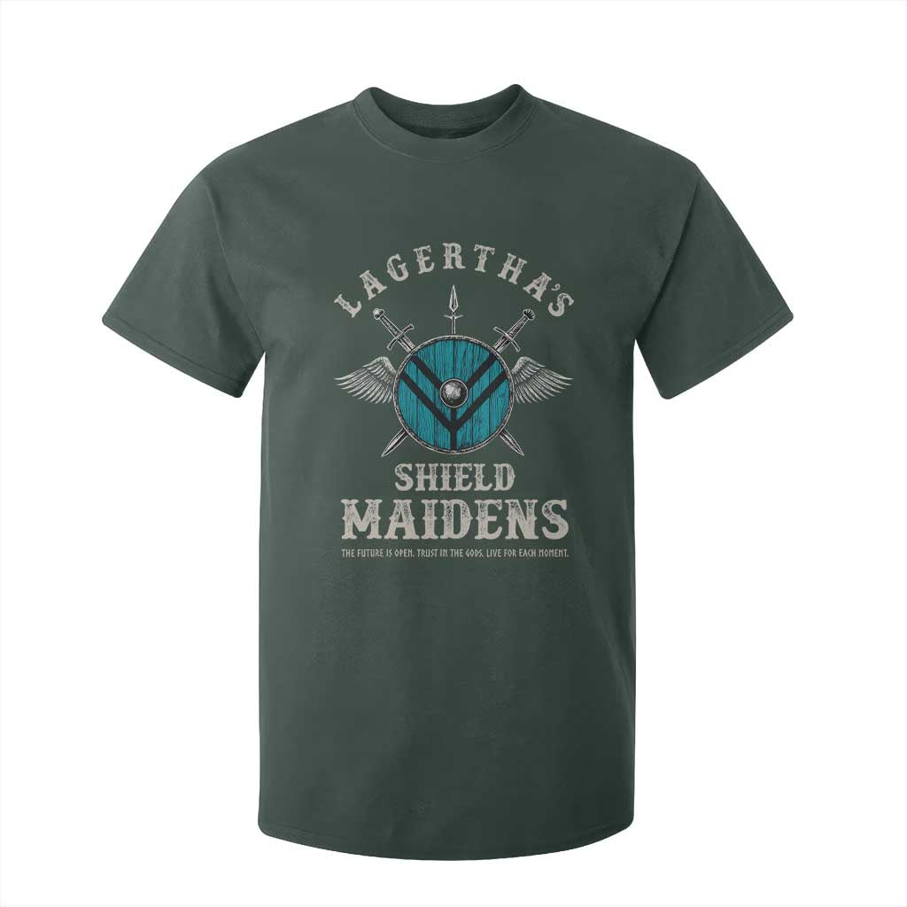 Lagertha's Shield Maidens T Shirt For Kid The Future Is Open Trust In The Gods Viking Warrior TS11 Dark Forest Green Print Your Wear
