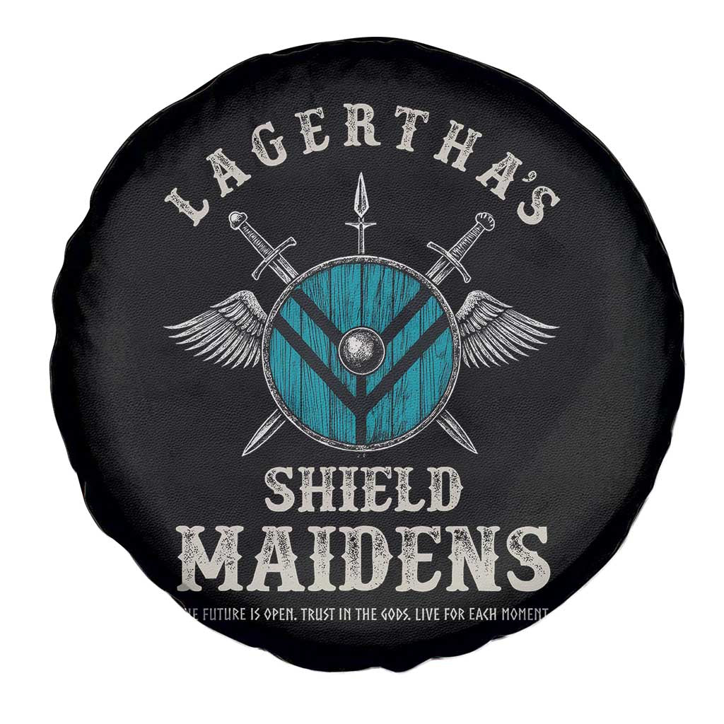 Lagertha's Shield Maidens Spare Tire Cover The Future Is Open Trust In The Gods Viking Warrior TS11 Print Your Wear