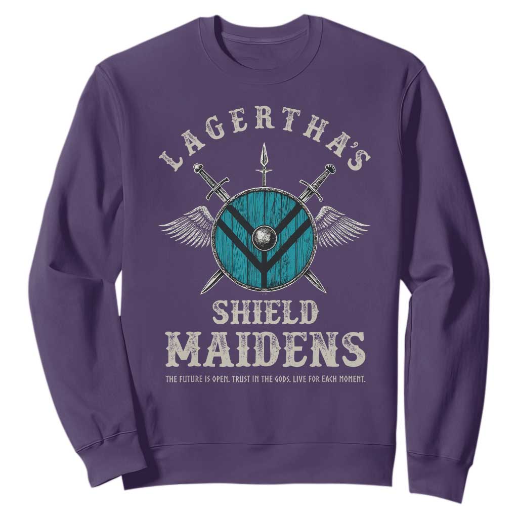Lagertha's Shield Maidens Sweatshirt The Future Is Open Trust In The Gods Viking Warrior TS11 Purple Print Your Wear