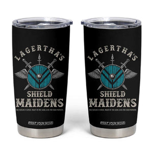 Lagertha's Shield Maidens Tumbler Cup The Future Is Open Trust In The Gods Viking Warrior TS11 Black Print Your Wear