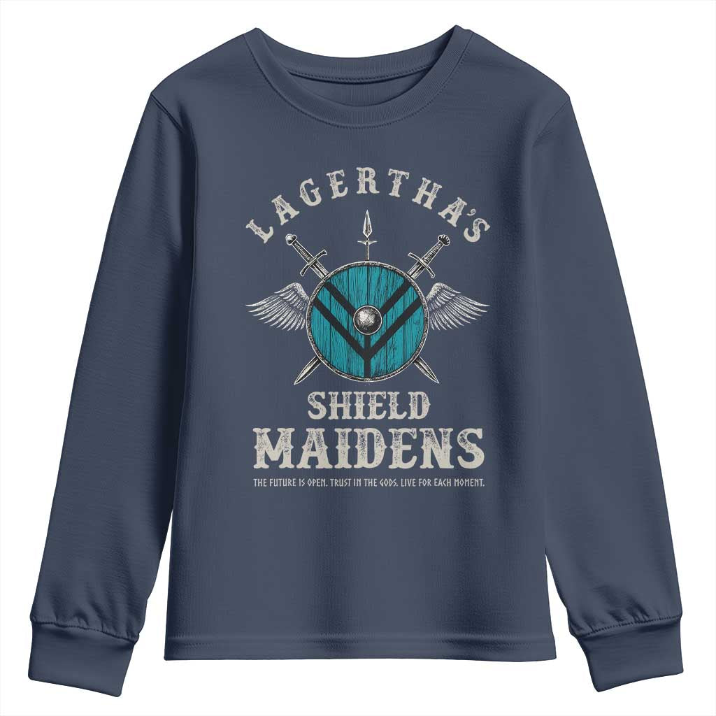 Lagertha's Shield Maidens Youth Sweatshirt The Future Is Open Trust In The Gods Viking Warrior TS11 Navy Print Your Wear
