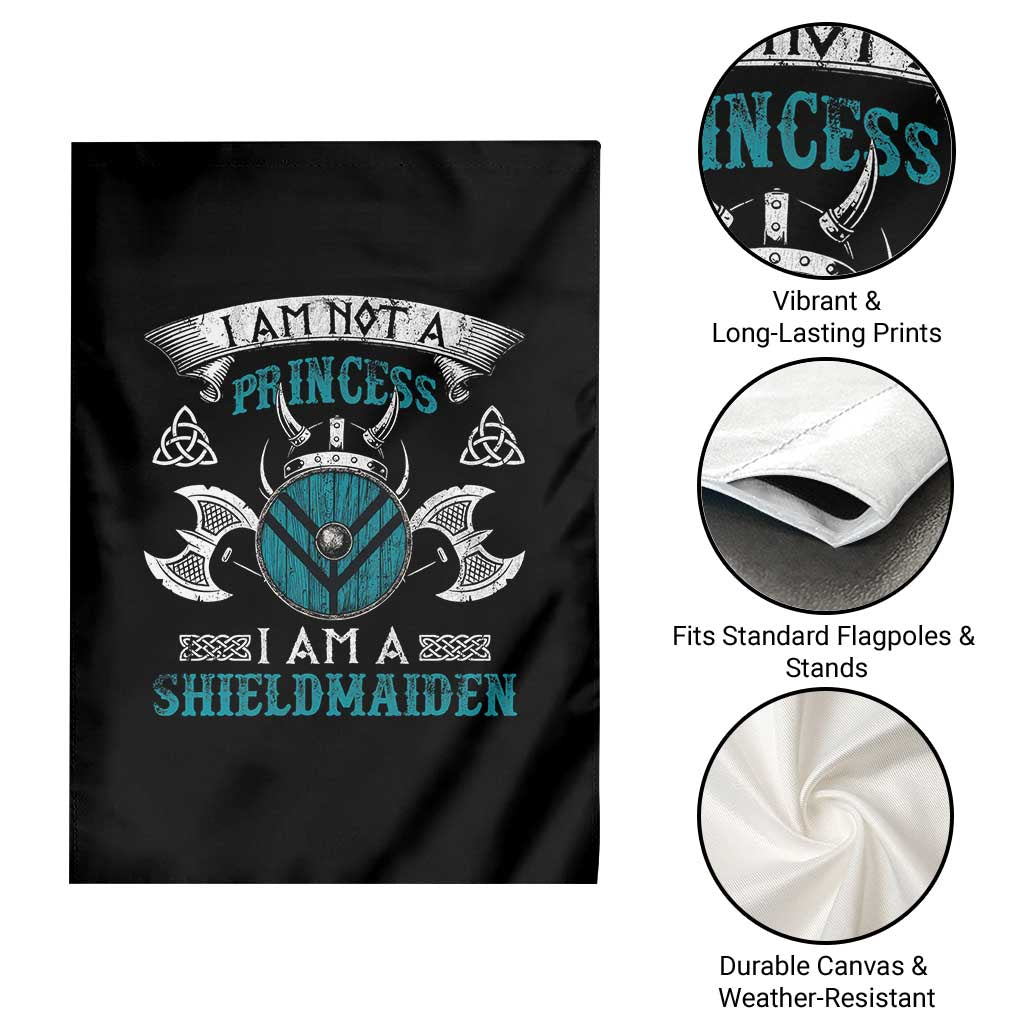 Funny I Am Not A Princess I Am A Shieldmaiden Garden Flag Viking Pride TS11 Print Your Wear