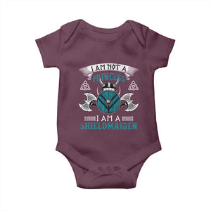 Funny I Am Not A Princess I Am A Shieldmaiden Baby Onesie Viking Pride TS11 Maroon Print Your Wear