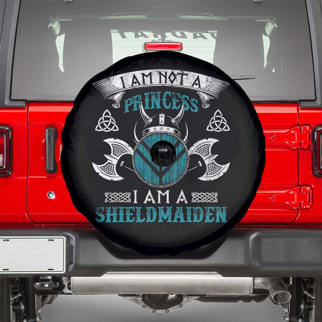 Funny I Am Not A Princess I Am A Shieldmaiden Spare Tire Cover Viking Pride TS11 Black Print Your Wear