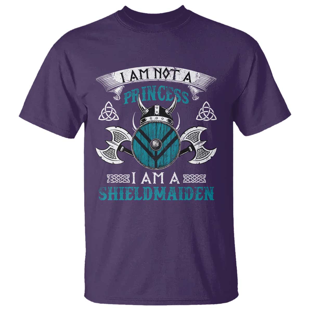 Funny I Am Not A Princess I Am A Shieldmaiden T Shirt Viking Pride TS11 Purple Print Your Wear