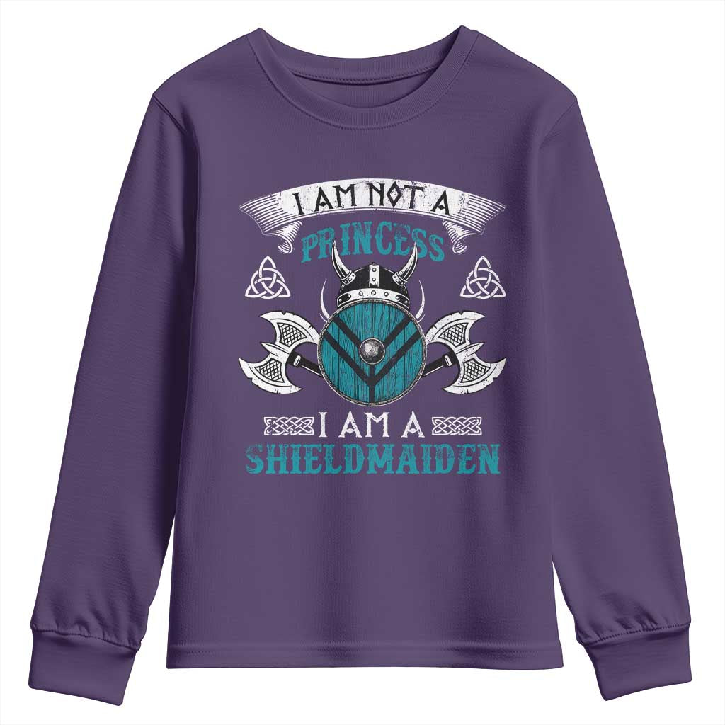 Funny I Am Not A Princess I Am A Shieldmaiden Youth Sweatshirt Viking Pride TS11 Purple Print Your Wear