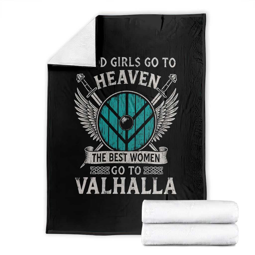 Shieldmaiden Viking Pride Throw Blanket Good Girls Go To Heaven The Best Women Go To Valhalla TS11 Black Print Your Wear