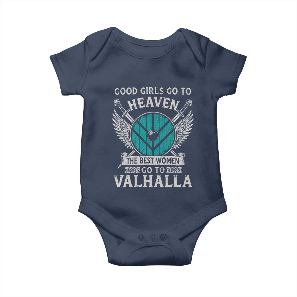 Shieldmaiden Viking Pride Baby Onesie Good Girls Go To Heaven The Best Women Go To Valhalla TS11 Navy Print Your Wear