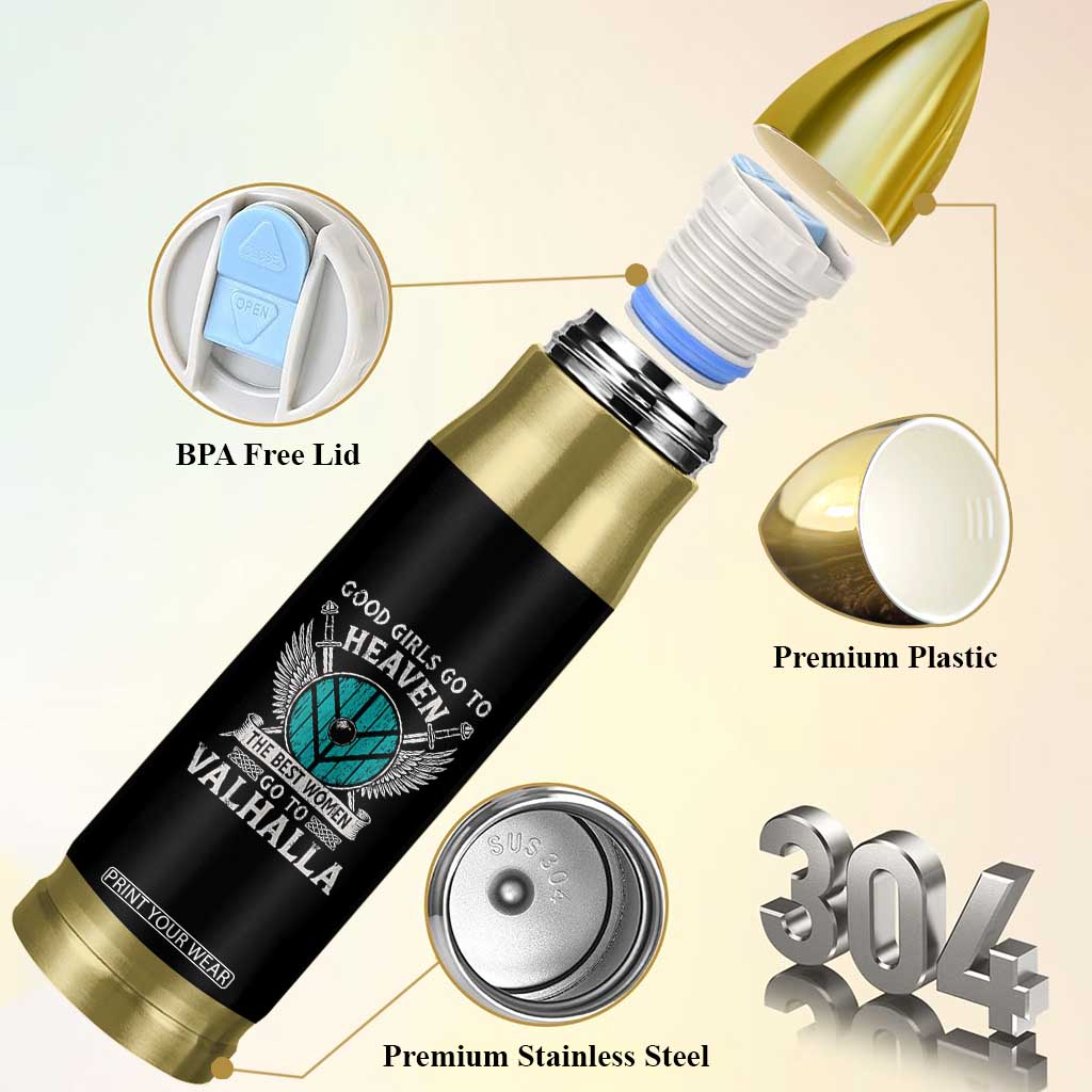Shieldmaiden Viking Pride Bullet Tumbler Good Girls Go To Heaven The Best Women Go To Valhalla TS11 Print Your Wear