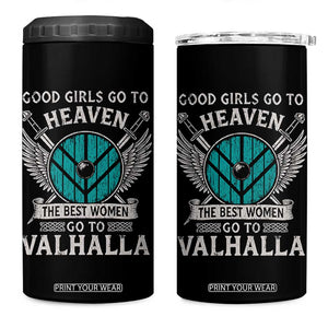 Shieldmaiden Viking Pride 4 in 1 Can Cooler Tumbler Good Girls Go To Heaven The Best Women Go To Valhalla TS11 One Size: 16 oz Black Print Your Wear