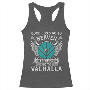 Shieldmaiden Viking Pride Racerback Tank Top Good Girls Go To Heaven The Best Women Go To Valhalla TS11 Dark Heather Print Your Wear
