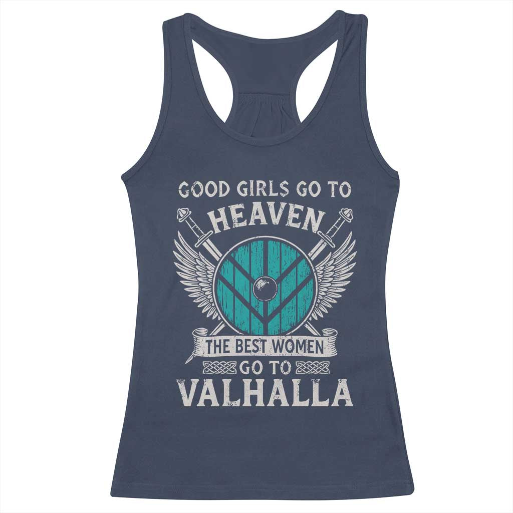 Shieldmaiden Viking Pride Racerback Tank Top Good Girls Go To Heaven The Best Women Go To Valhalla TS11 Navy Print Your Wear