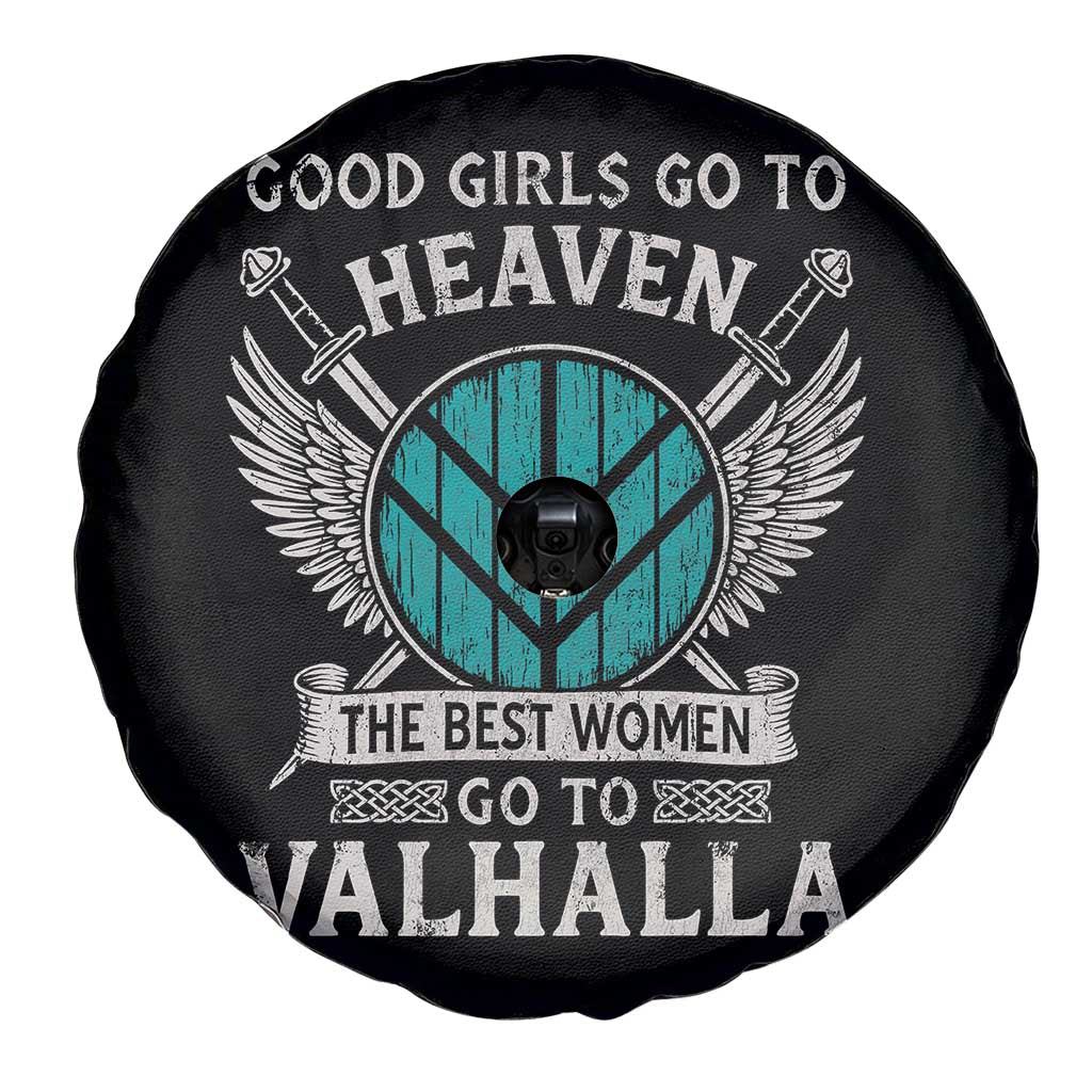 Shieldmaiden Viking Pride Spare Tire Cover Good Girls Go To Heaven The Best Women Go To Valhalla TS11 Print Your Wear