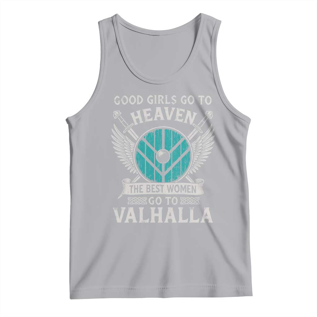 Shieldmaiden Viking Pride Tank Top Good Girls Go To Heaven The Best Women Go To Valhalla TS11 Athletic Heather Print Your Wear