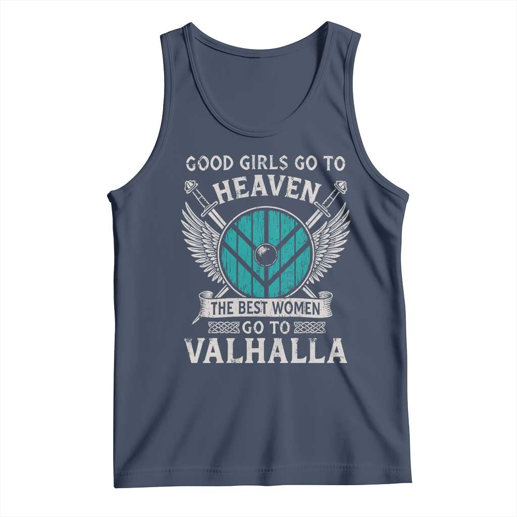Shieldmaiden Viking Pride Tank Top Good Girls Go To Heaven The Best Women Go To Valhalla TS11 Navy Print Your Wear