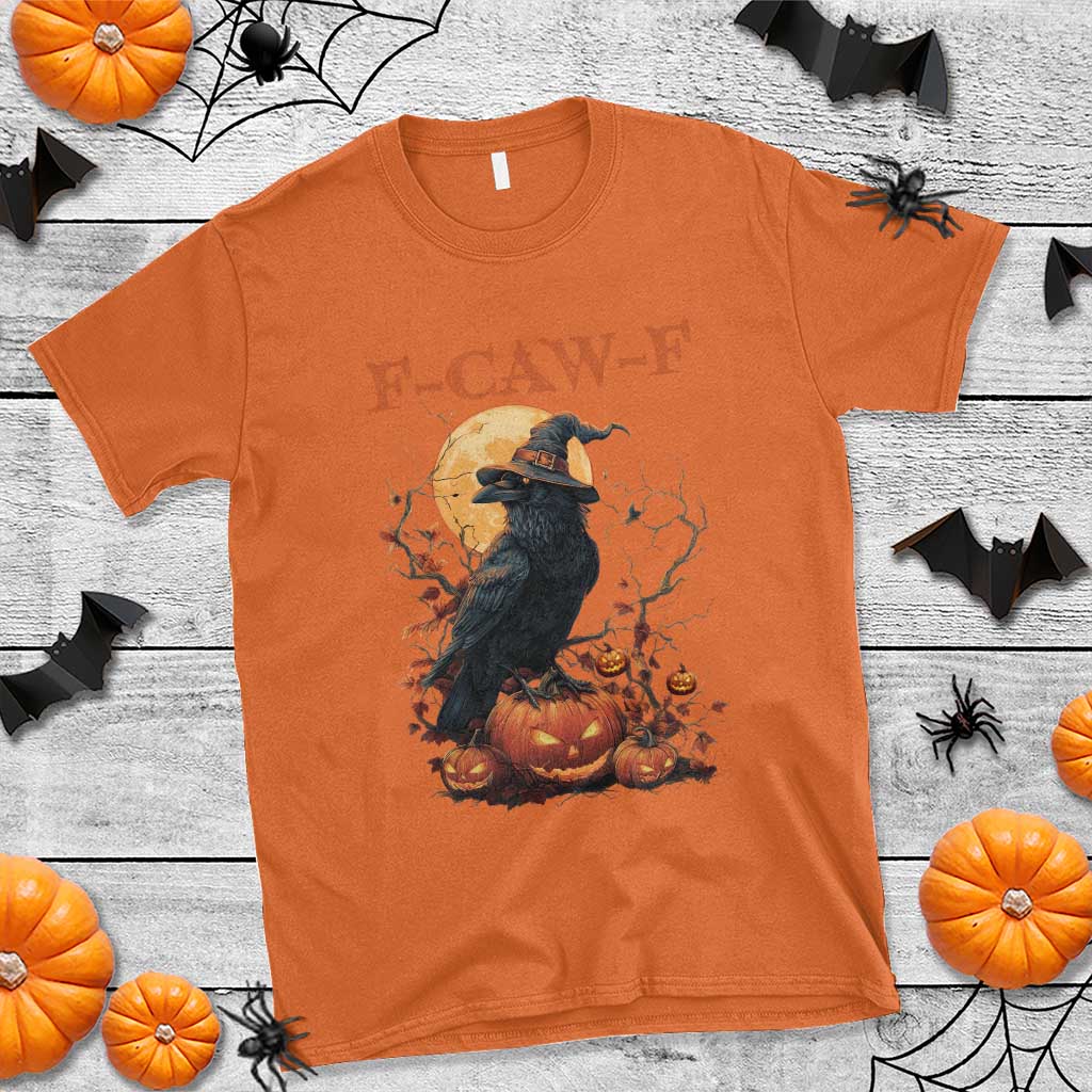Funny Halloween F Caw F T Shirt Black Crow Moon Gothic Spooky Season TS11 Orange Print Your Wear