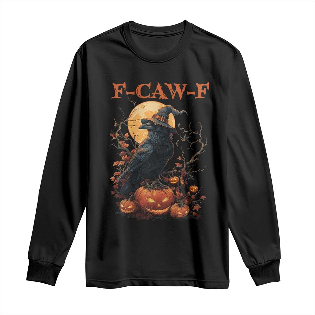 Funny Halloween F Caw F Long Sleeve Shirt Black Crow Moon Gothic Spooky Season TS11 Black Print Your Wear
