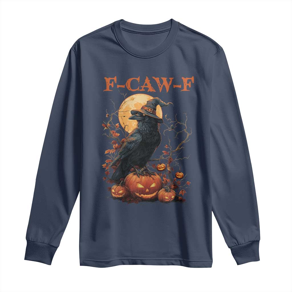 Funny Halloween F Caw F Long Sleeve Shirt Black Crow Moon Gothic Spooky Season TS11 Navy Print Your Wear