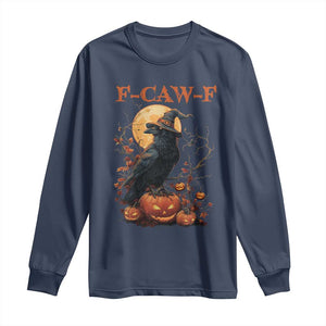Funny Halloween F Caw F Long Sleeve Shirt Black Crow Moon Gothic Spooky Season TS11 Navy Print Your Wear