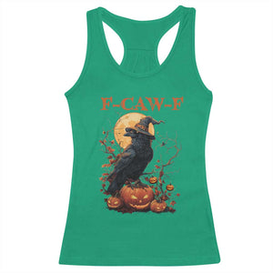 Funny Halloween F Caw F Racerback Tank Top Black Crow Moon Gothic Spooky Season TS11 Irish Green Print Your Wear