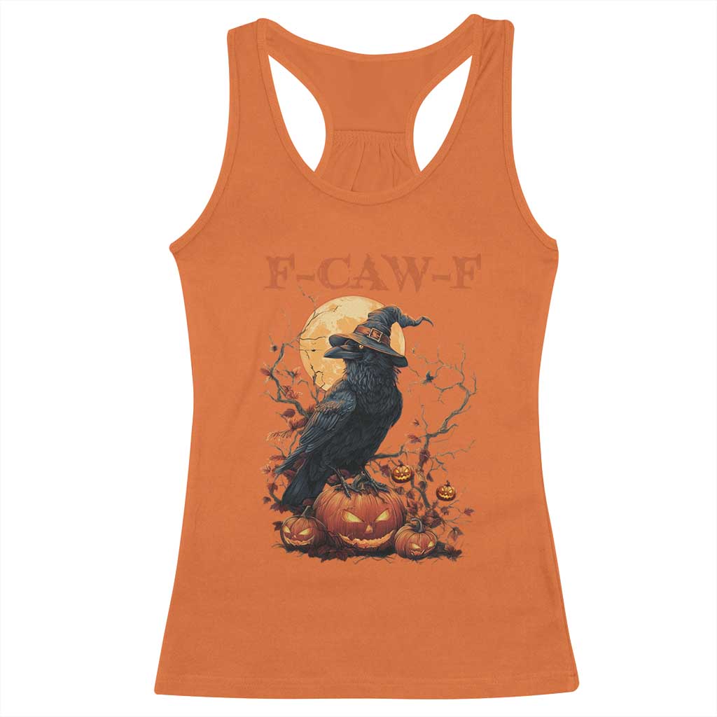Funny Halloween F Caw F Racerback Tank Top Black Crow Moon Gothic Spooky Season TS11 Orange Print Your Wear