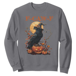 Funny Halloween F Caw F Sweatshirt Black Crow Moon Gothic Spooky Season TS11 Charcoal Print Your Wear