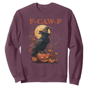 Funny Halloween F Caw F Sweatshirt Black Crow Moon Gothic Spooky Season TS11 Maroon Print Your Wear