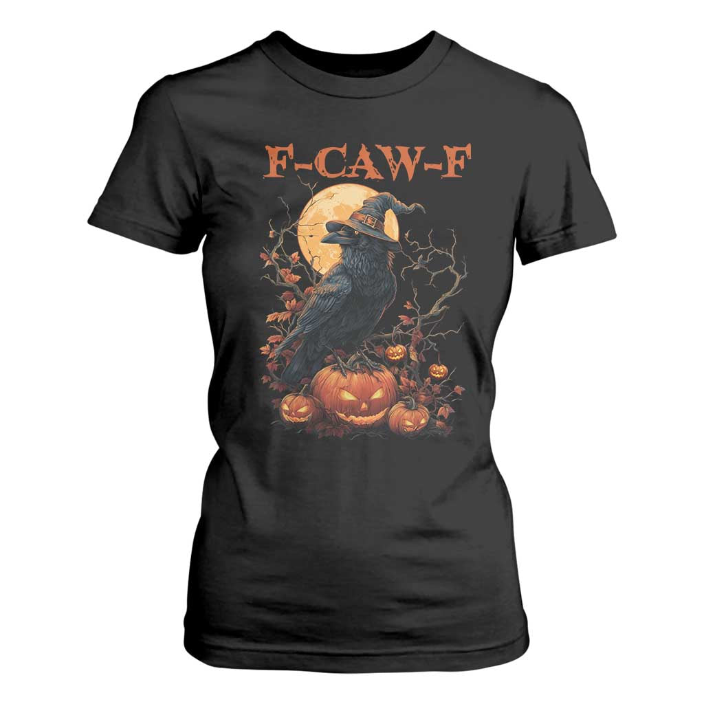 Funny Halloween F Caw F T Shirt For Women Black Crow Moon Gothic Spooky Season TS11 Black Print Your Wear