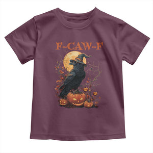 Funny Halloween F Caw F Toddler T Shirt Black Crow Moon Gothic Spooky Season TS11 Maroon Print Your Wear