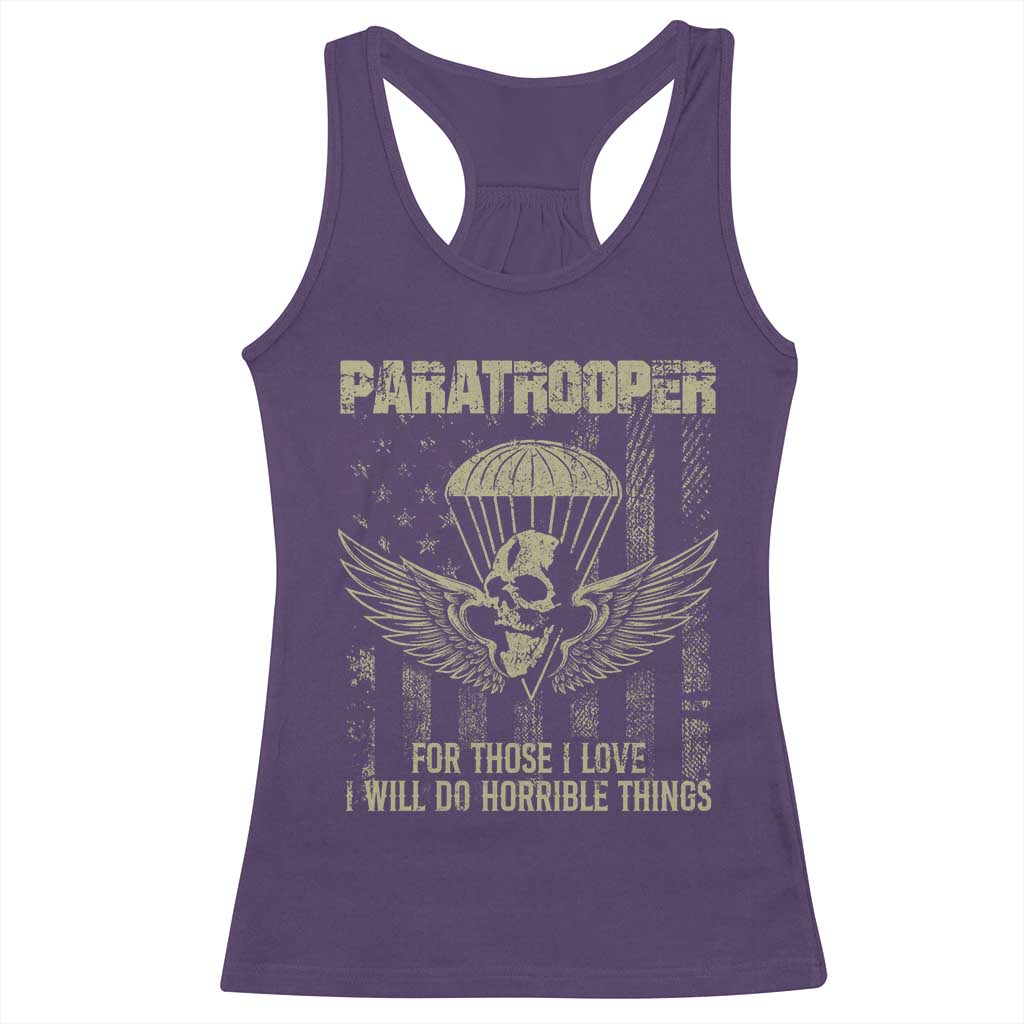 Military Paratrooper Racerback Tank Top For Those I Love I Will Do Horrible Things Airborne Soldier TS11 Purple Print Your Wear