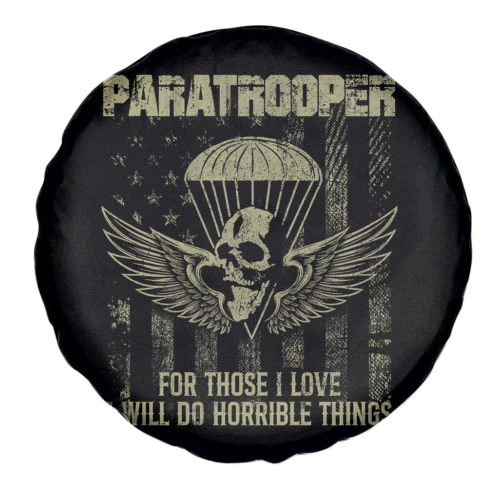 Military Paratrooper Spare Tire Cover For Those I Love I Will Do Horrible Things Airborne Soldier TS11 Print Your Wear