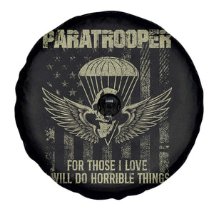 Military Paratrooper Spare Tire Cover For Those I Love I Will Do Horrible Things Airborne Soldier TS11 Print Your Wear
