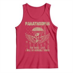 Military Paratrooper Tank Top For Those I Love I Will Do Horrible Things Airborne Soldier TS11 Red Print Your Wear