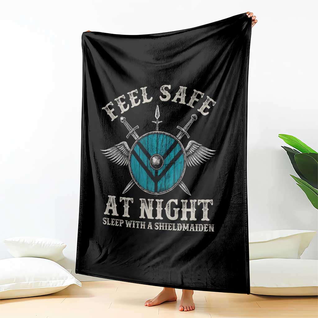 Funny Feel Safe At Night Sleep With A Shieldmaiden Throw Blanket Viking Pride TS11 Print Your Wear