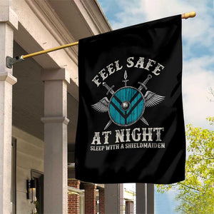 Funny Feel Safe At Night Sleep With A Shieldmaiden Garden Flag Viking Pride TS11 Print Your Wear