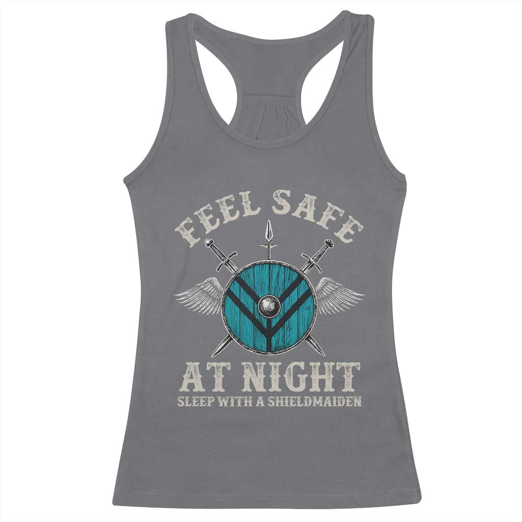 Funny Feel Safe At Night Sleep With A Shieldmaiden Racerback Tank Top Viking Pride TS11 Charcoal Print Your Wear