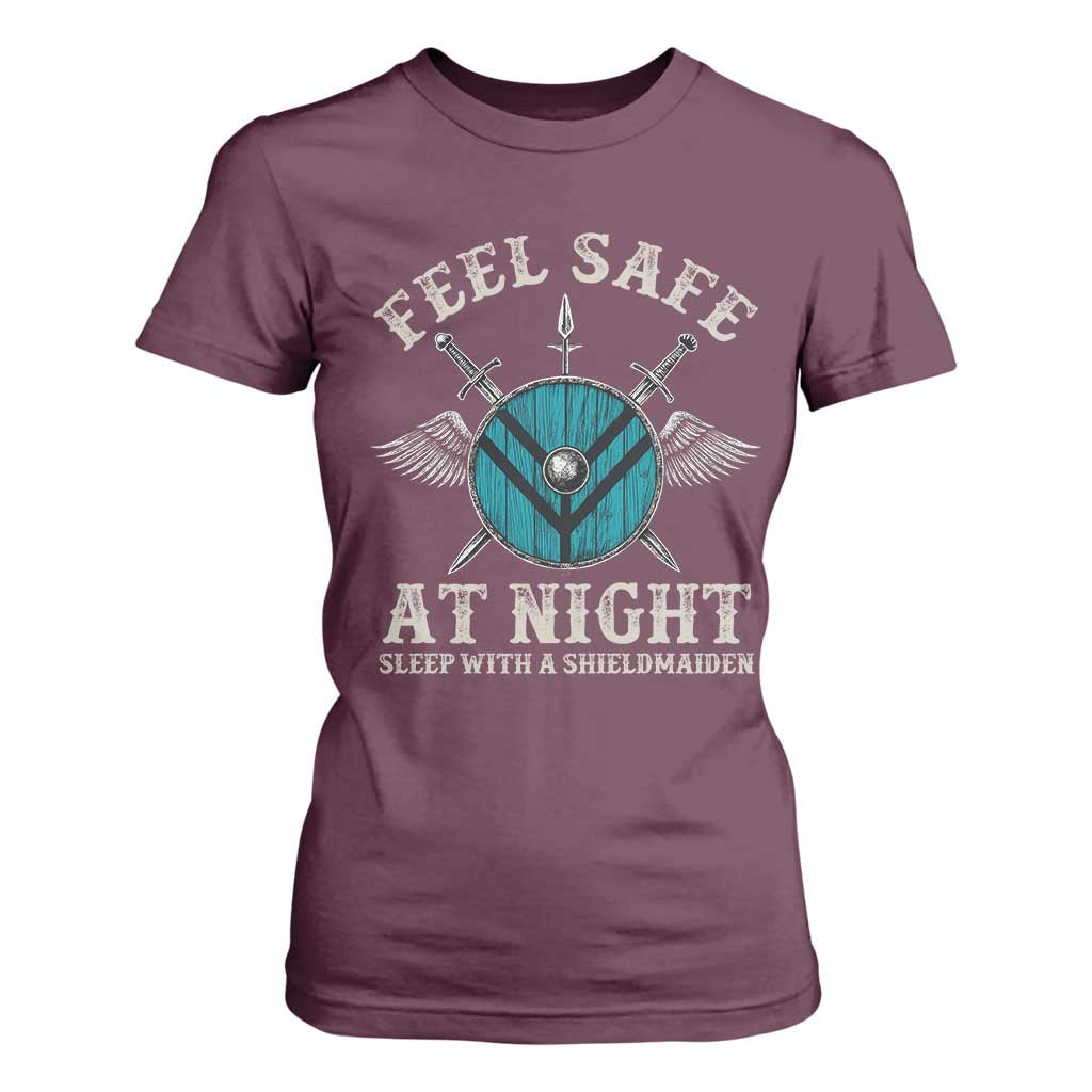 Funny Feel Safe At Night Sleep With A Shieldmaiden T Shirt For Women Viking Pride TS11 Maroon Print Your Wear