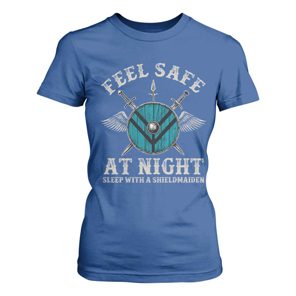 Funny Feel Safe At Night Sleep With A Shieldmaiden T Shirt For Women Viking Pride TS11 Royal Blue Print Your Wear