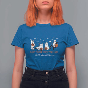 Halloween School Counselor T Shirt For Women Don't Ghost Your Feelings Talk About Them Ghost Cats TS11 Royal Blue Print Your Wear