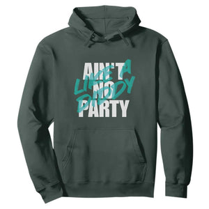 Ain't No Party Like A Diddy Party Hoodie Brushed Text TS11 Dark Forest Green Print Your Wear