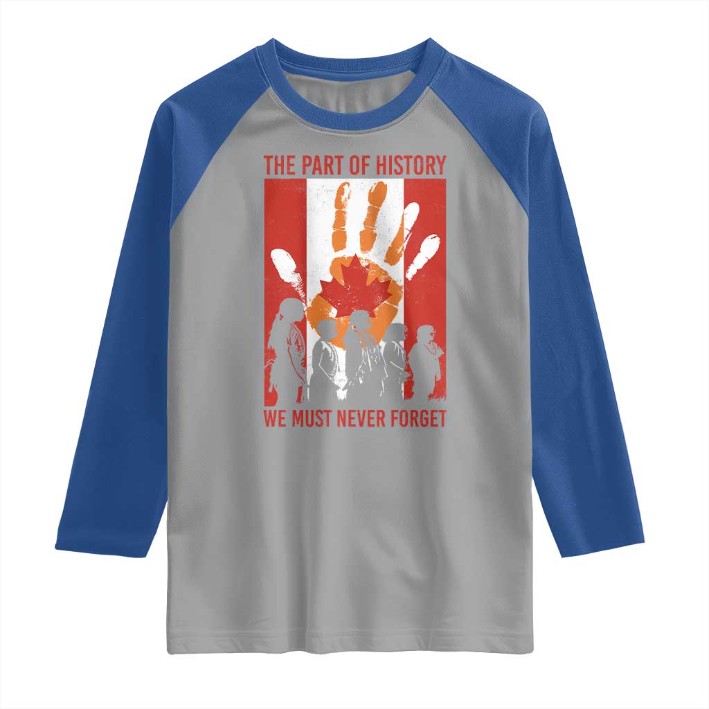 Indigenous Children Raglan Shirt The Part Of History We Must Never Forget Canada TS11 Sport Gray Royal Print Your Wear