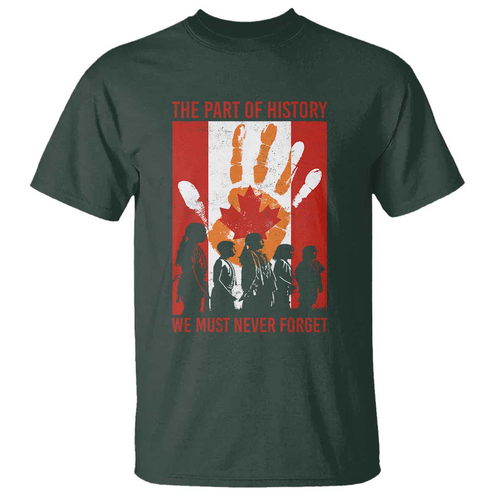 Indigenous Children T Shirt The Part Of History We Must Never Forget Canada TS11 Dark Forest Green Print Your Wear