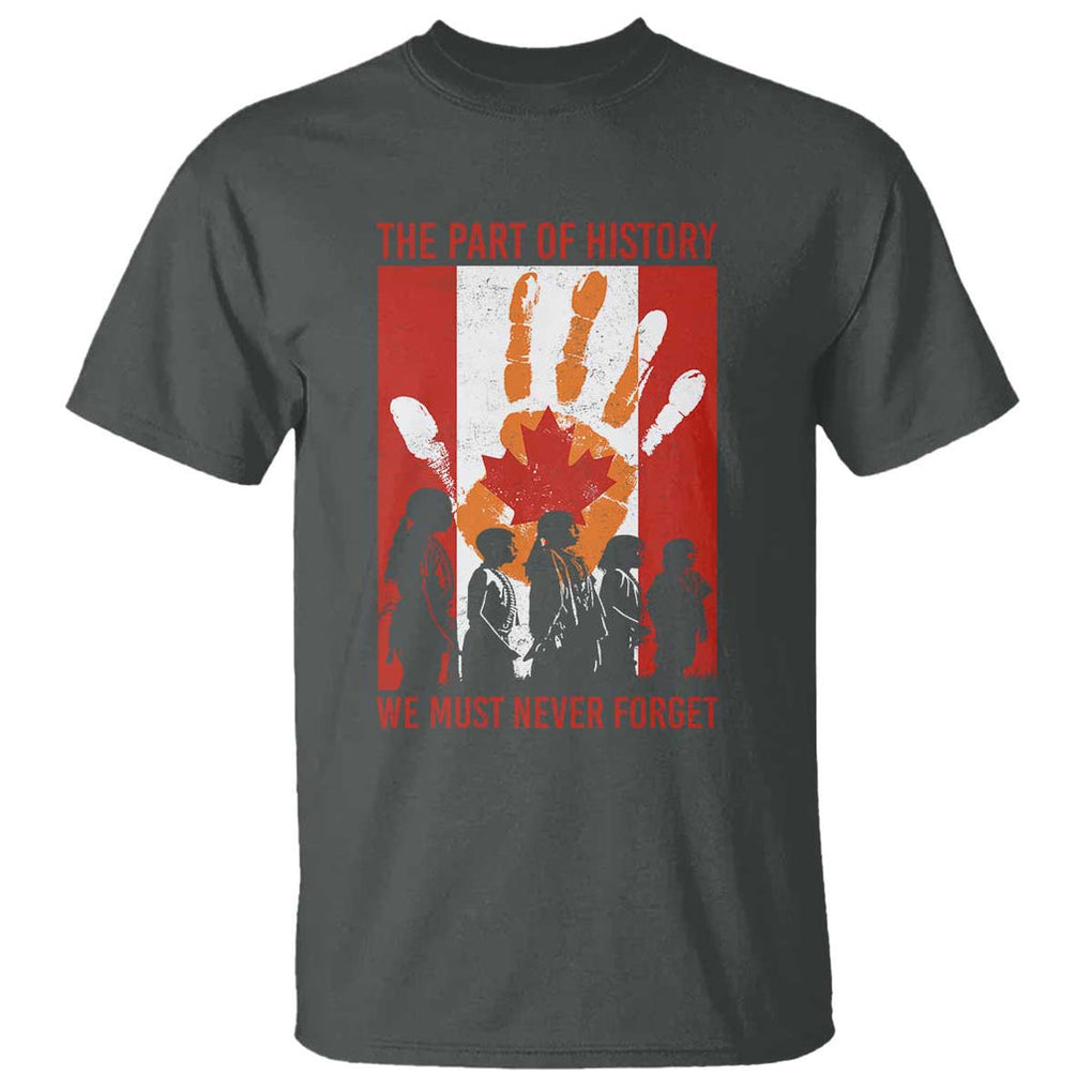 Indigenous Children T Shirt The Part Of History We Must Never Forget Canada TS11 Dark Heather Print Your Wear