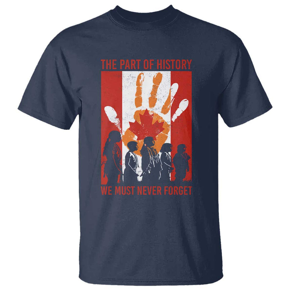 Indigenous Children T Shirt The Part Of History We Must Never Forget Canada TS11 Navy Print Your Wear