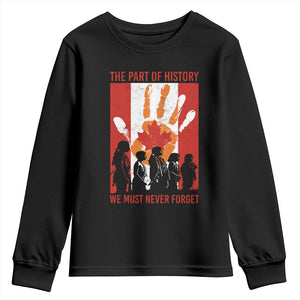 Indigenous Children Youth Sweatshirt The Part Of History We Must Never Forget Canada TS11 Black Print Your Wear